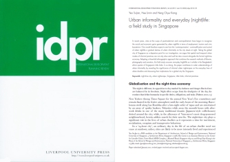 Yeo SJ, Hee L and Heng CK (2012) Urban Informality and Everyday (Night)life: A Field Study in Singapore. International Development Planning Review 34(4): 349-370.