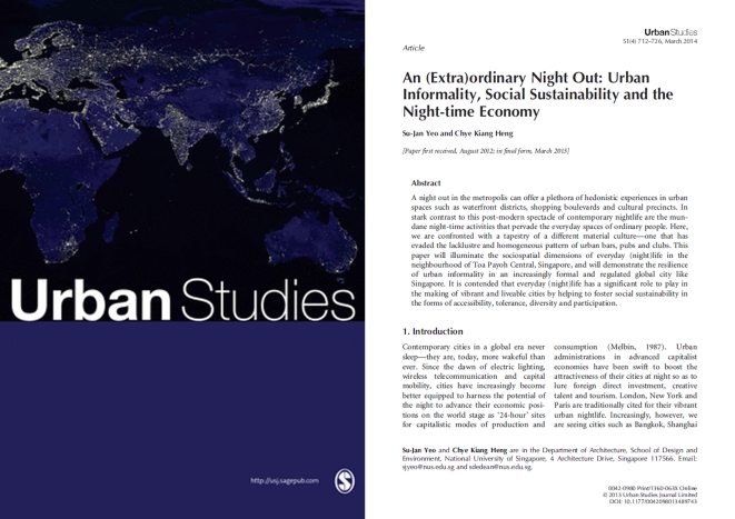 Yeo SJ and Heng CK (2014) An (Extra)ordinary Night Out: Urban Informality, Social Sustainability, and the Nighttime Economy. Urban Studies 51(4): 712-726.
